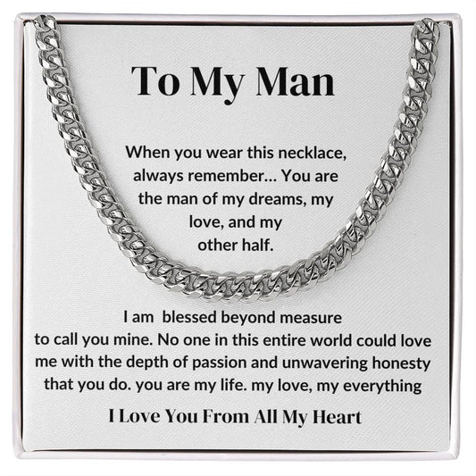 to my man Cuban link necklace gift from wife to husband. boyfriend gift.