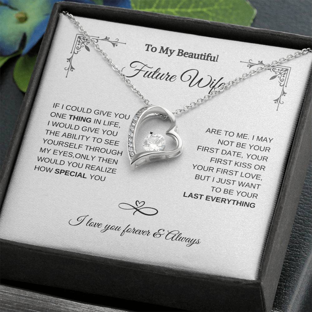 Future Wife Gift Necklace ,future wife wedding gift, future wife birthday gift, future wife-my last everything