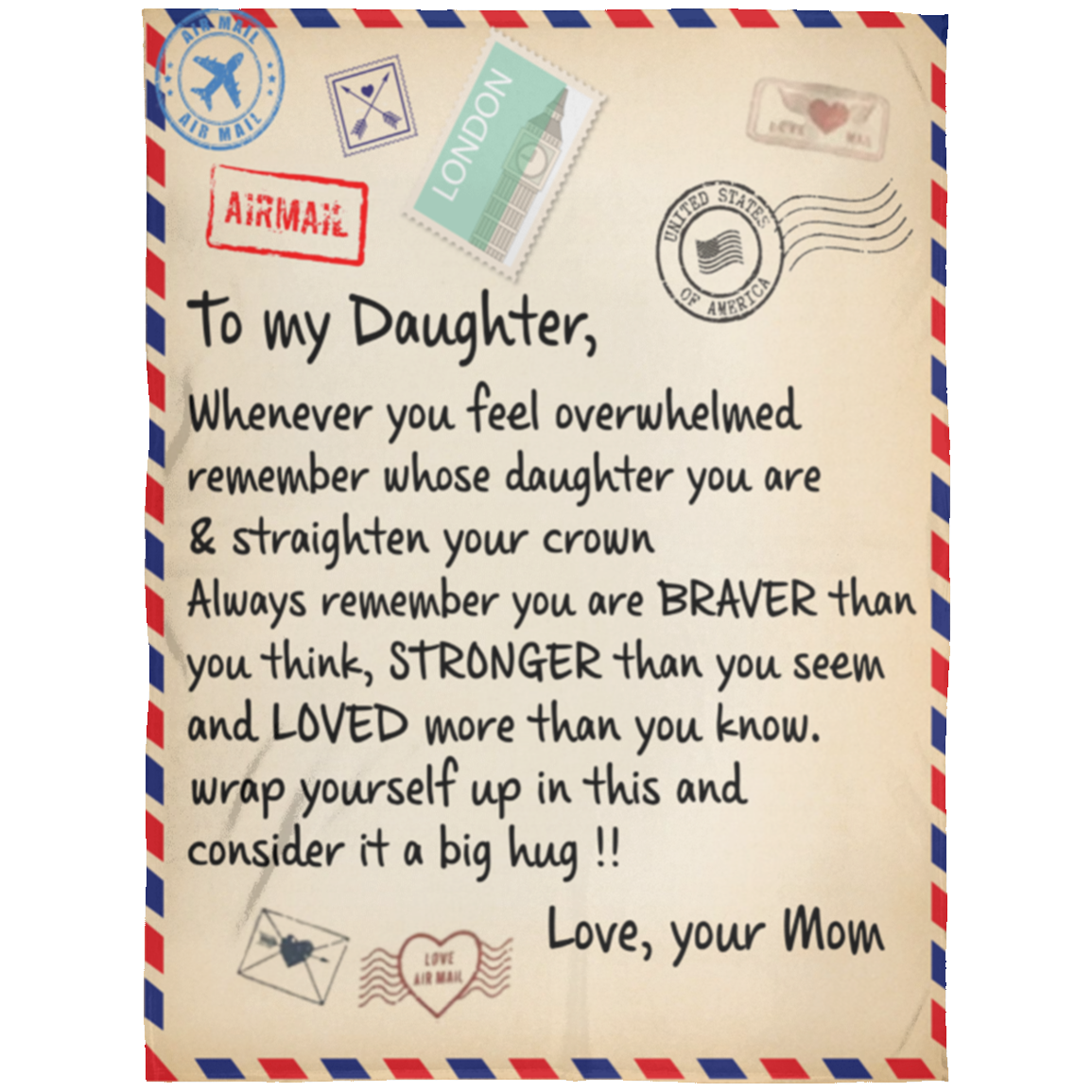 To My daughter you are Braver Cozy Blanket Gift Form Mom