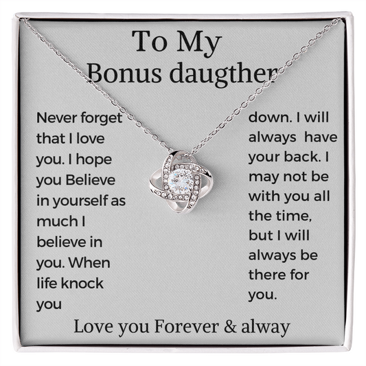 To My Bonus daughter Love Knot Necklace gift.