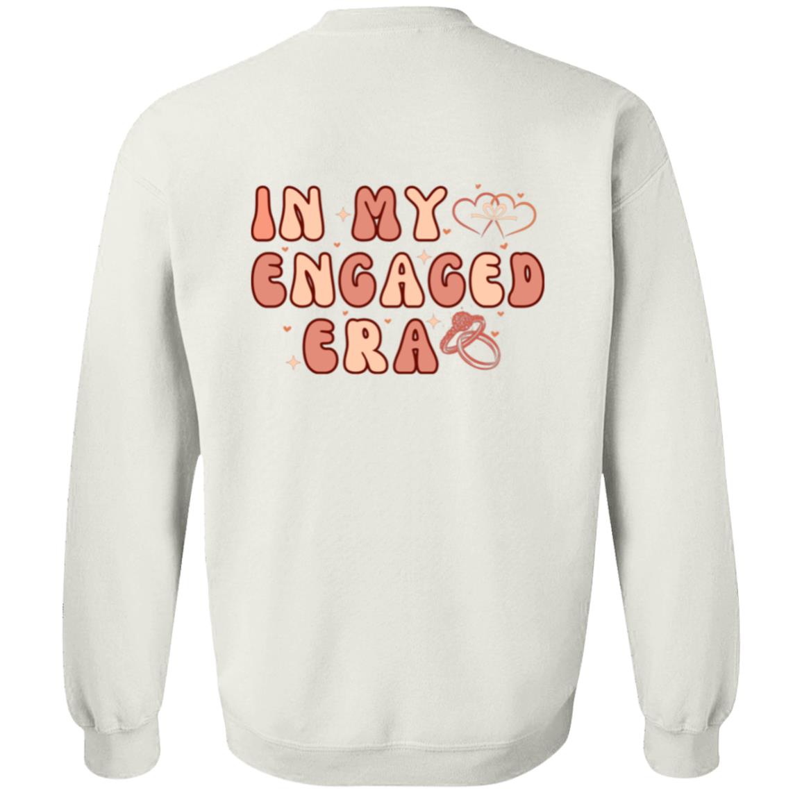 Personalized name engagement sweatshirt. T-shirt  for new bride to be. In my engaged Era Sweatshirt