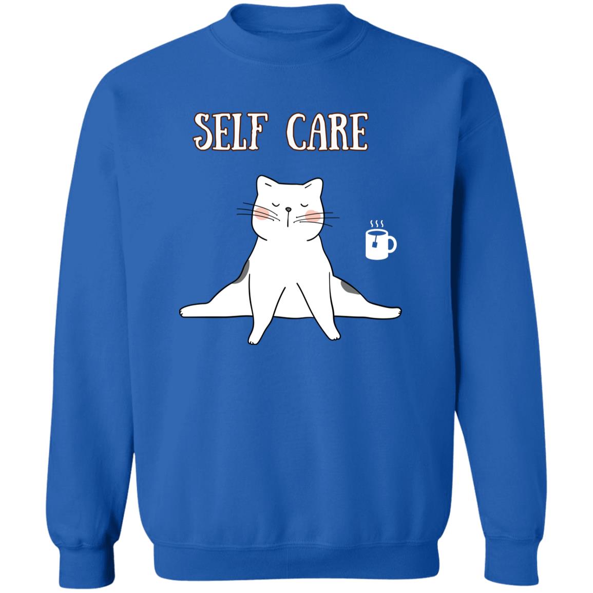 Self care  funny Cat Pullover Crewneck Sweatshirt 8 oz (Closeout)