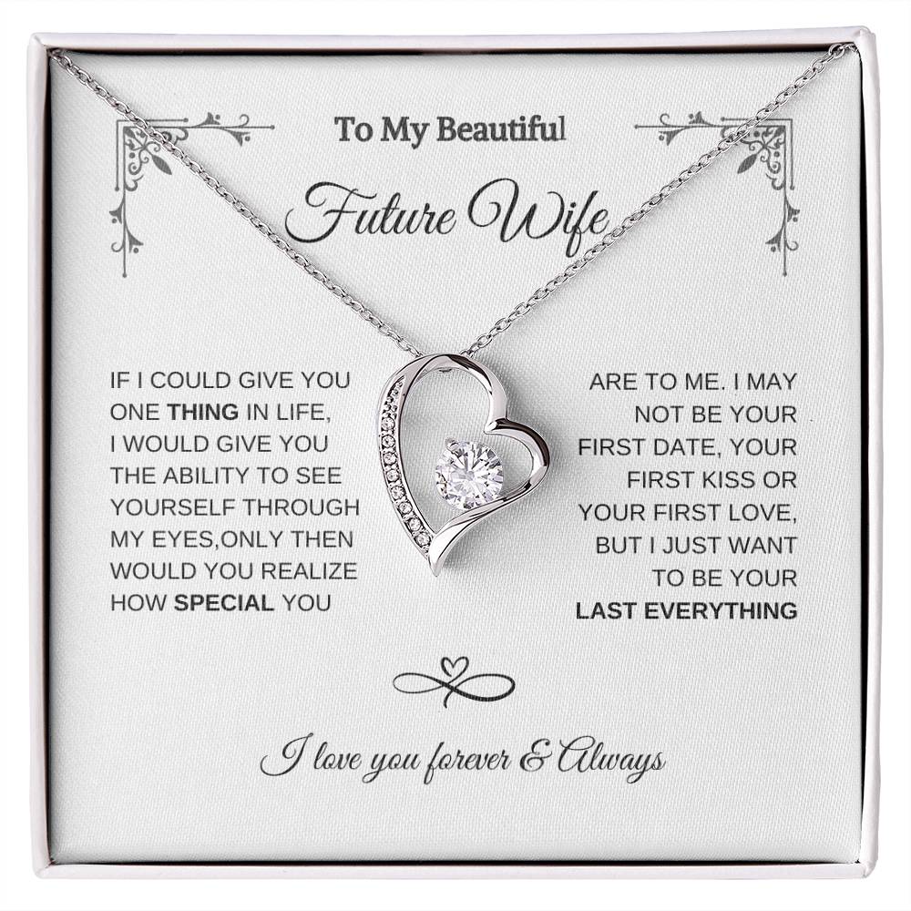 Future Wife Gift Necklace ,future wife wedding gift, future wife birthday gift, future wife-my last everything