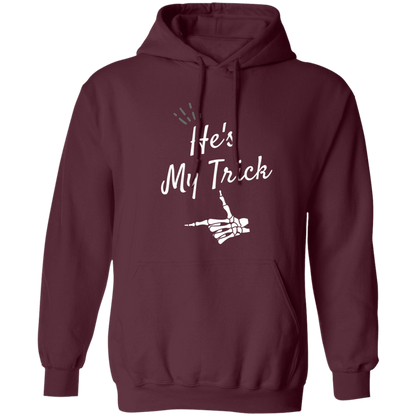 He's my Trick  matching Halloween  Z65x Crewneck Pullover SweatshirtZ66x Pullover Hoodie