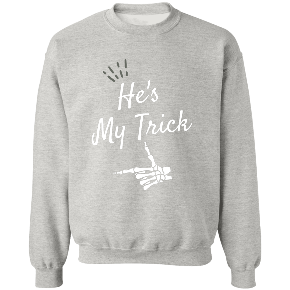 He's my Trick matching unisex HalloweenZ65x Crewneck Pullover Sweatshirt