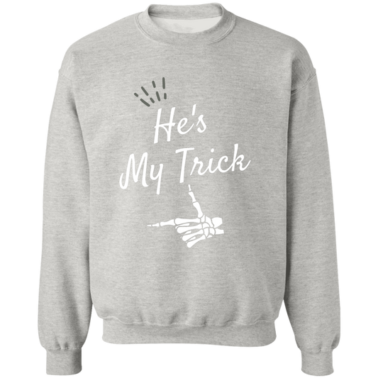 He's my Trick matching unisex HalloweenZ65x Crewneck Pullover Sweatshirt