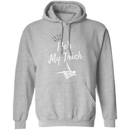 He's my Trick  matching Halloween  Z65x Crewneck Pullover SweatshirtZ66x Pullover Hoodie