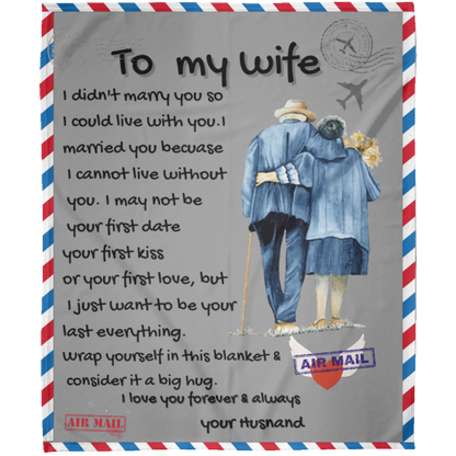 To My wife Old Couple Valentine's Day Blanket for Husband Wife Girlfriend Boyfriend Couples Fleece Blanket 50x60