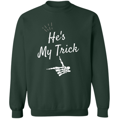 He's my Trick  matching Halloween  Z65x Crewneck Pullover Sweatshirt