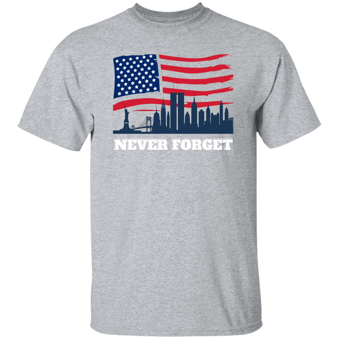 NEVER FORGET UNISEX PATRIOT  T-Shirt