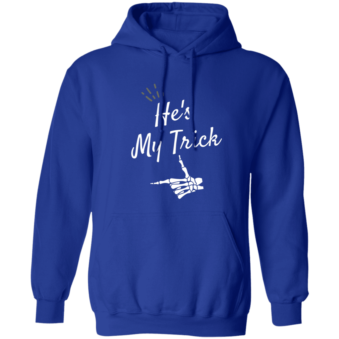 He's my Trick  matching Halloween  Z65x Crewneck Pullover SweatshirtZ66x Pullover Hoodie